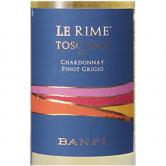 班菲托斯卡纳地区瑞米干白葡萄酒(Banfi Le Rime IGT)